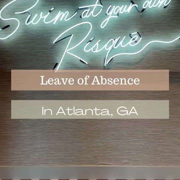 Leave of Absence in Atlanta, GA