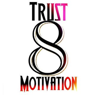 Trust8Motivation